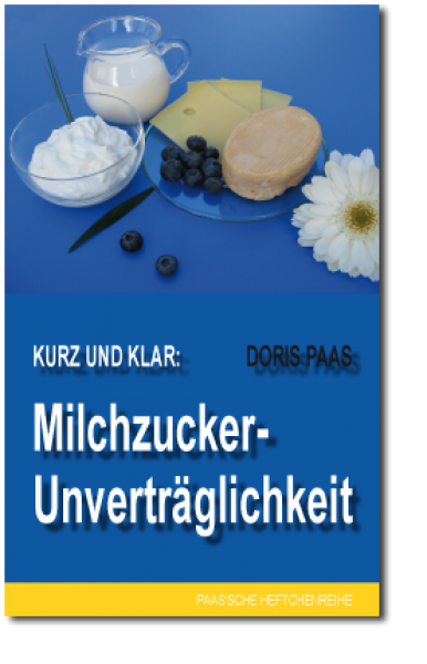 Kurz und Klar - Milchzucker-Unverträglichkeit